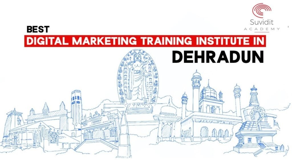 best digital marketing courses in Dehradun