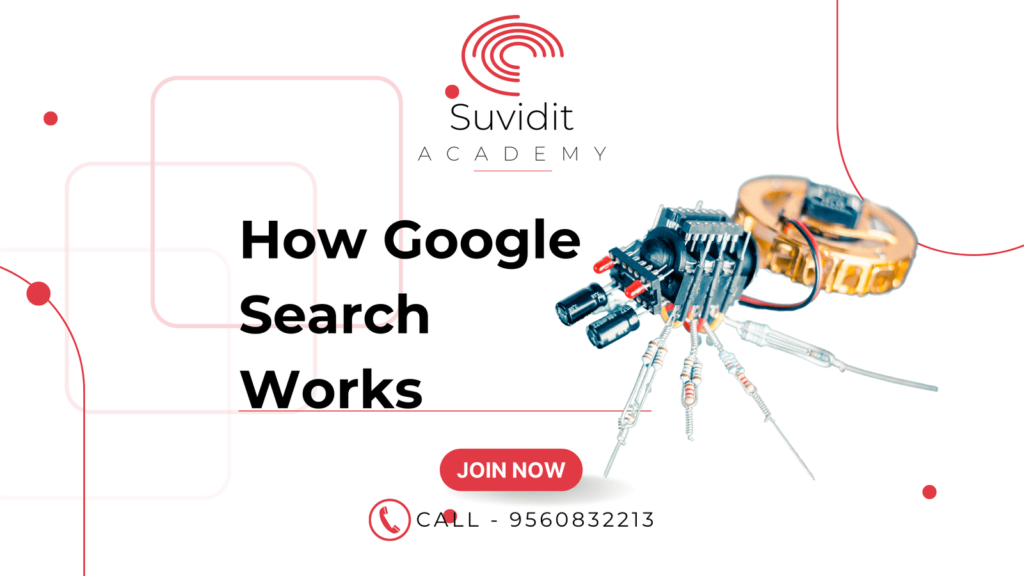 How Google Search Works (for beginners) | Suvidit Academy