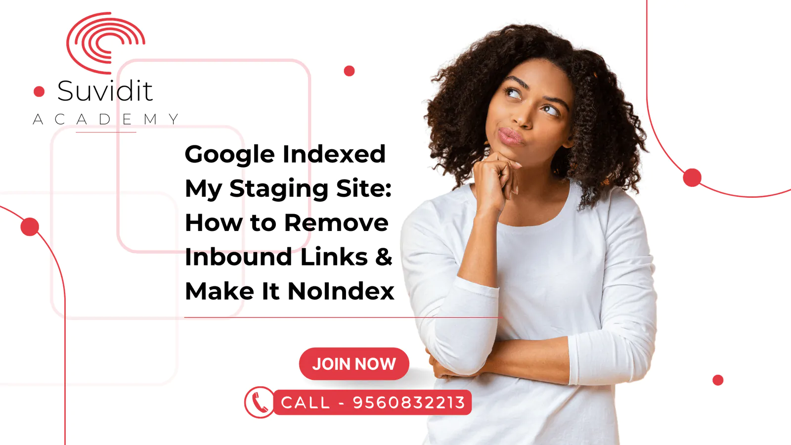 Google Indexed My Staging Site How to Remove Inbound Links and Make It NoIndex