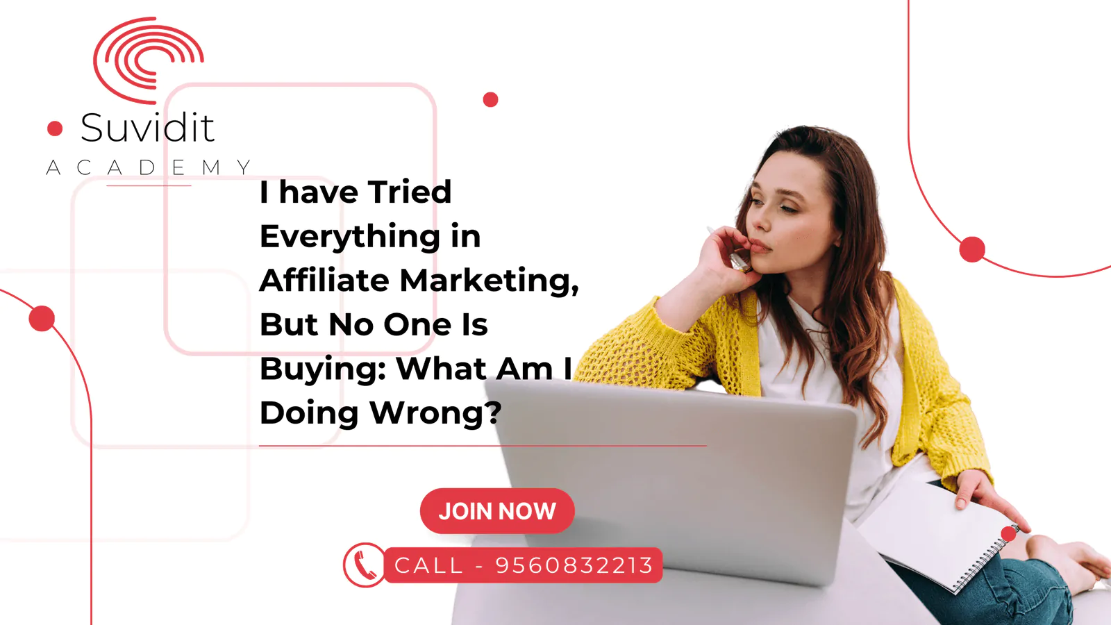 I have Tried Everything in Affiliate Marketing, But No One Is Buying What Am I Doing Wrong
